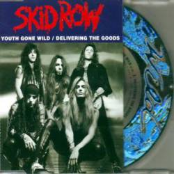 Skid Row : Youth Gone Wild - Delivering the Goods